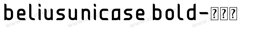 beliusunicase bold字体转换